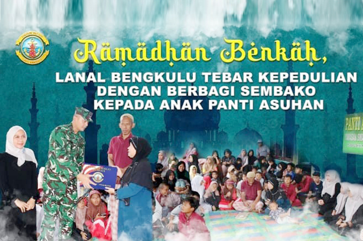 Ramadhan Berkah, Lanal Bengkulu Tebar Kepedulian Dengan Berbagi Sembako Kapada Aanak Panti Asuhan